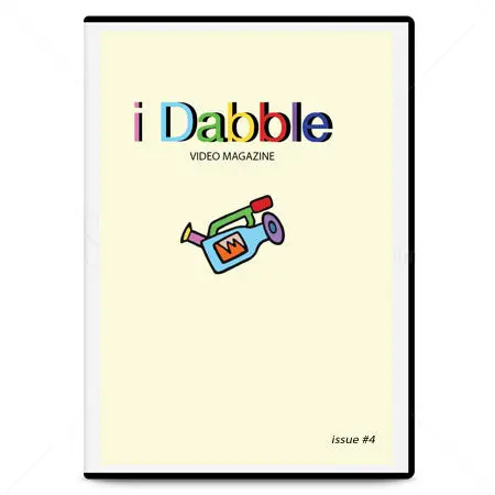 I Dabble Video Magazine Vol. 4 DVD Release